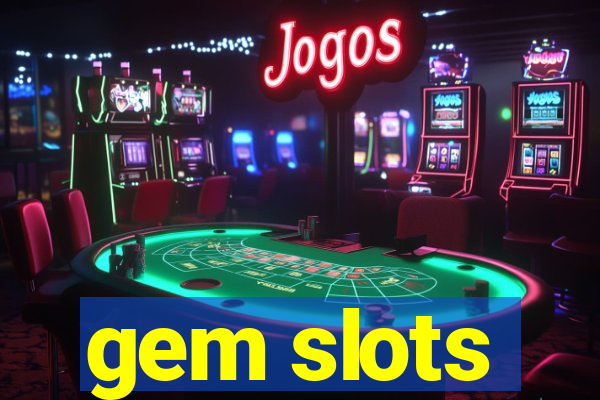 gem slots